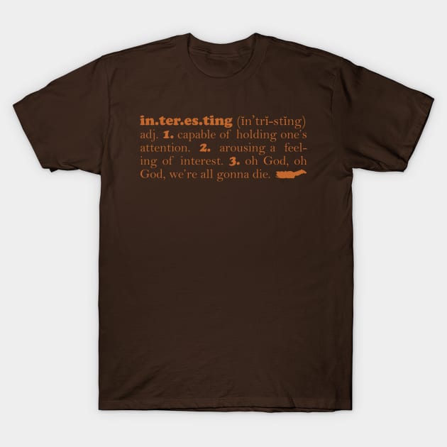 Define Interesting T-Shirt by bigdamnbrowncoats